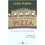 Volevo solo vendere la pizza. Le disavventure di u&hellip di Luigi Furini