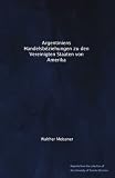 Argentiniens Handelsbéziehungen zu den Vereinigten Staaten von Amerika (German Edition)