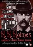 H.H. Holmes - America`s First Serial Killer [ 2004 ]