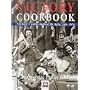 Victory Cookbook: Nostalgic Food and Facts from 1940-1954
