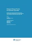 Biological nitrogen fixation for sustainable agriculture : extended versions of papers presented in the symposium, Role of Biological Nitrogen Fixation in Sustainable Agriculture, at the 13th Congress