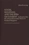 Locke, Rousseau, and the Idea of Consent: An Inquiry into the Liberal-Democratic Theory of Political Obligation (Contributions in Political Science)