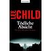 T�dliche Absicht: Ein Jack-Reacher-Roman