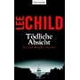 T�dliche Absicht: Ein Jack-Reacher-Roman