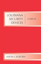 Louisiana Security Devices: A Precis