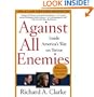 Against All Enemies: Inside America's War on Terror