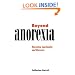 Beyond Anorexia: Narrative, Spirituality and Recovery
