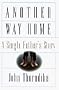 Another Way Home: A Single Father's Story