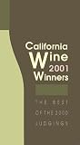 California Wine Winners 2001: The Best of the 2000 Judgings (California Wine Winners)