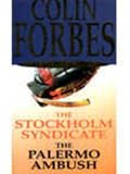 Stockholm Syndicate/Palermo Ambush
