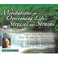 Meditations for Overcoming Life's Stresses and Strains (Prescriptions for Living Series) by Bernie Siegel M.D.
