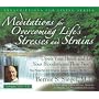 Meditations for Overcoming Life's Stresses and Strains (Prescriptions for Living Series)