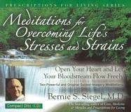 Meditations for Overcoming Life s Stresses and Strains (Prescriptions for Living Series)