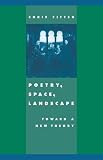 Poetry, Space, Landscape: Toward a New Theory