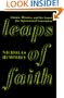 Leaps of Faith: Science, Miracles, and the Search for Supernatural Consolation