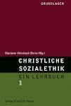 Christliche Sozialethik. Ein Lehrbuch...