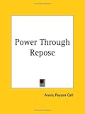 Power Through Repose (1891)