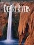 Desert Rivers: From Lush Headwaters to Sonoran Sands (Special Scenic Collection)