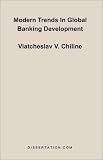 Modern Trends in Global Banking Development