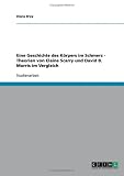 Produkt-Bild: Eine Geschichte des K&ouml;rpers im Schmerz - Theorien von Elaine Scarry und David B. Morris im Vergleich