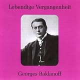 Lebendige Vergangenheit: Georges Baklanoff