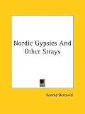 Nordic Gypsies and Other Strays