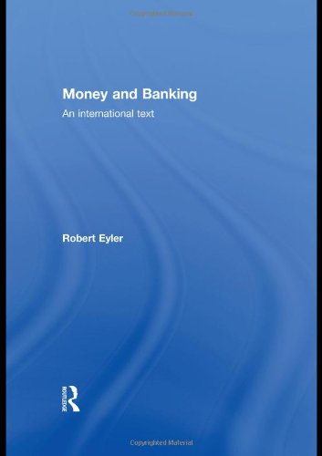 Money and Banking: An International Text