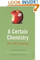A Certain Chemistry