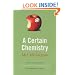 A Certain Chemistry