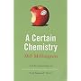 A Certain Chemistry