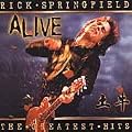 Rick Springfield - Greatest Hits...Alive