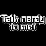 Talk Nerdy To Me Adult Long Sleeve T-Shirt