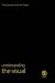 Understanding the Visual (Understanding Contemporary Culture series)