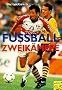 Fu�ball-Zweik�mpfe