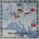 Trombone in Europe by  Jean-Michel Defaye, Edison Vassilievich Denisov, Betin Gunes, Paul Hindemith, and Frank Martin 