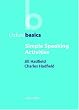 Simple Speaking Activities (Oxford Basics)