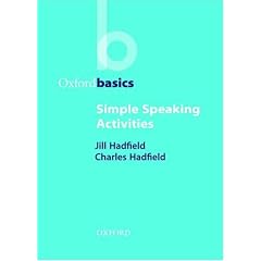Simple Speaking Activities (Oxford Basics)
