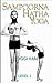 Sampoorna Hatha Yoga: Level 1