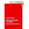 Kurzgeschichten schreiben - Tipps und Anregungen