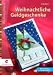 E, Weihnachtliche Geldgeschenke