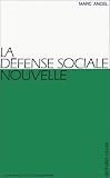 La défense sociale nouvelle