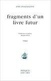 Fragments d'un livre futur (bilingue, livre non massicoté)