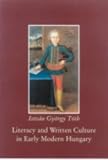 Literacy and Written Culture in Early Modern Central Europe