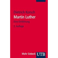 Martin Luther: Eine Einf�hrung (Uni-Taschenb�cher M)