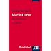 Martin Luther: Eine Einf�hrung (Uni-Taschenb�cher M)