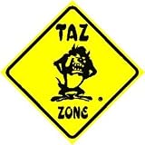 TAZ ZONE humor cartoon joke street sign