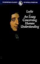 An Essay Concerning Human Understanding (Wordsworth Classics of World Literature)