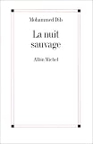 La nuit sauvage: Nouvelles