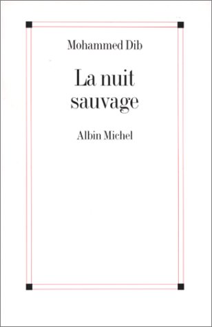 La nuit sauvage: Nouvelles