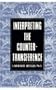 Interpreting the Countertransference